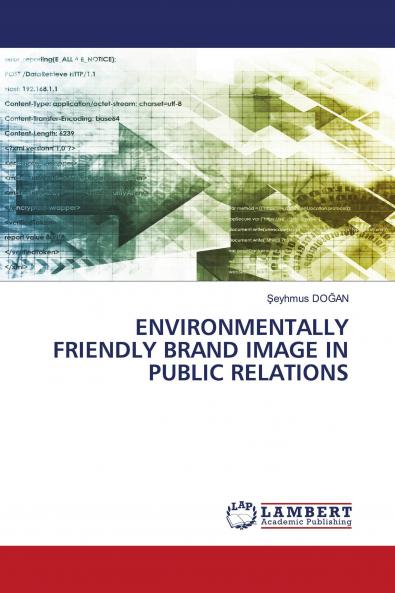 ENVIRONMENTALLY FRIENDLY BRAND IMAGE IN PUBLIC RELATIONS