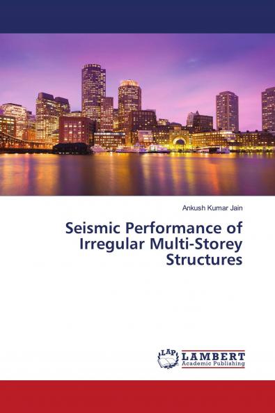 Seismic Performance of Irregular Multi-Storey Structures