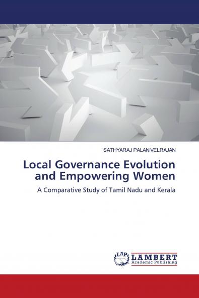 Local Governance Evolution and Empowering Women