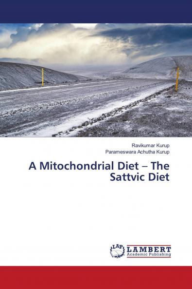 A Mitochondrial Diet ��� The Sattvic Diet