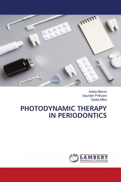 PHOTODYNAMIC THERAPY IN PERIODONTICS
