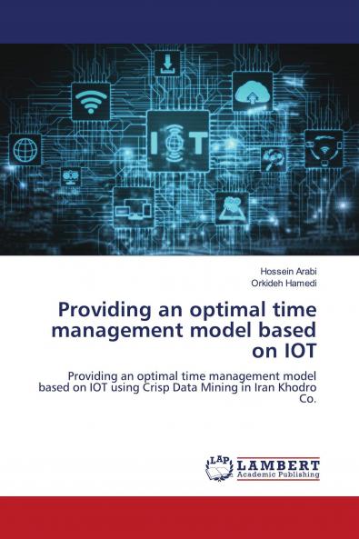 Providing an optimal time management model based on IOT