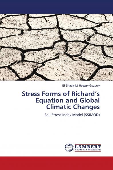 Stress Forms of Richard's Equation and Global Climatic Changes
