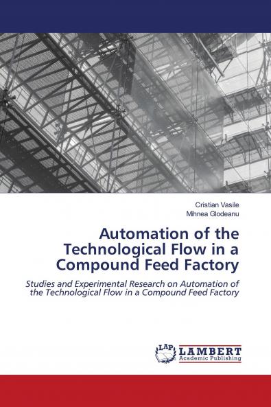 Automation of the Technological Flow in a Compound Feed Factory