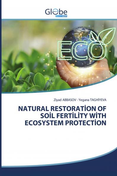 NATURAL RESTORAT��ON OF SO��L FERT��L��TY W��TH ECOSYSTEM PROTECT��ON