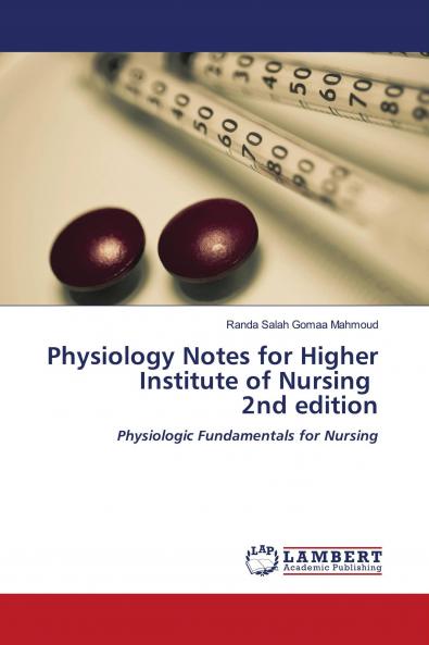 Physiology Notes for Higher Institute of Nursing 2nd edition