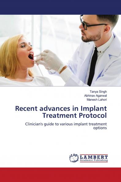 Recent advances in Implant Treatment Protocol