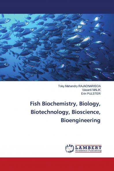 Fish Biochemistry Biology Biotechnology Bioscience Bioengineering