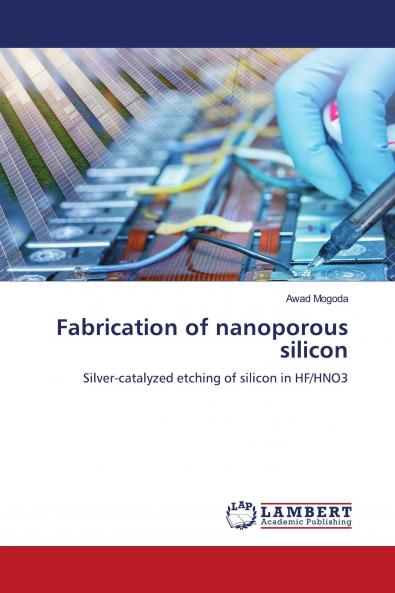 Fabrication of nanoporous silicon