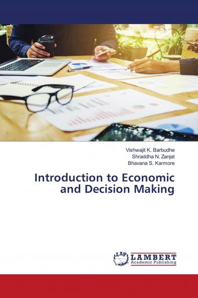 Introduction to Economic and Decision Making