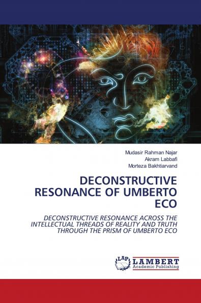 DECONSTRUCTIVE RESONANCE OF UMBERTO ECO