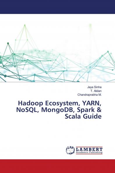 Hadoop Ecosystem YARN NoSQL MongoDB Spark & Scala Guide