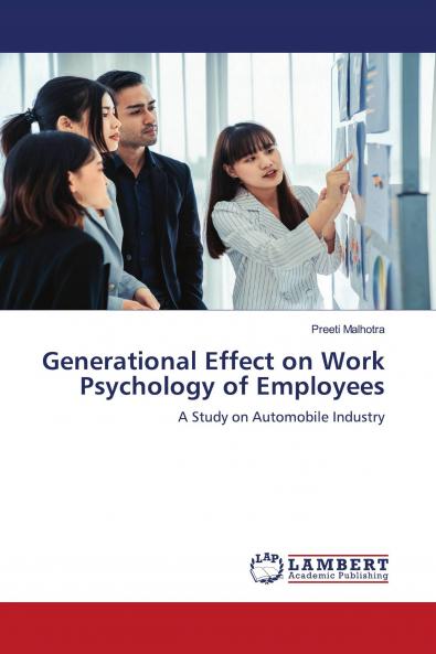 Generational Effect on Work Psychology of Employees