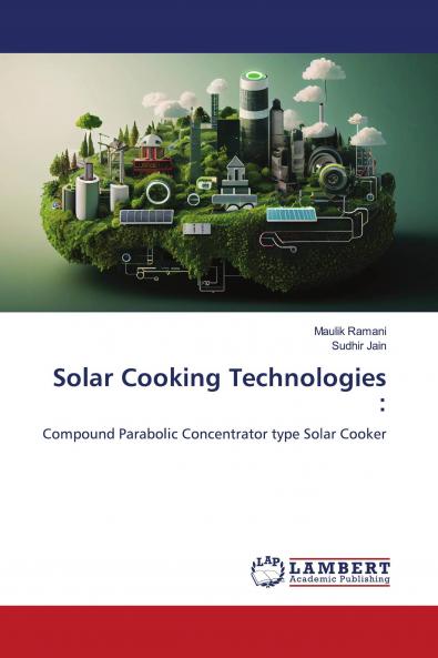 Solar Cooking Technologies