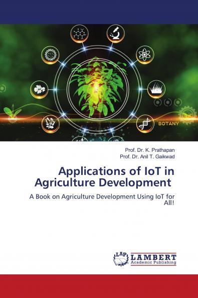 Applications of IoT in Agriculture Development