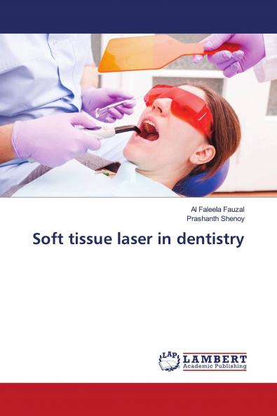 Soft tissue laser in dentistry