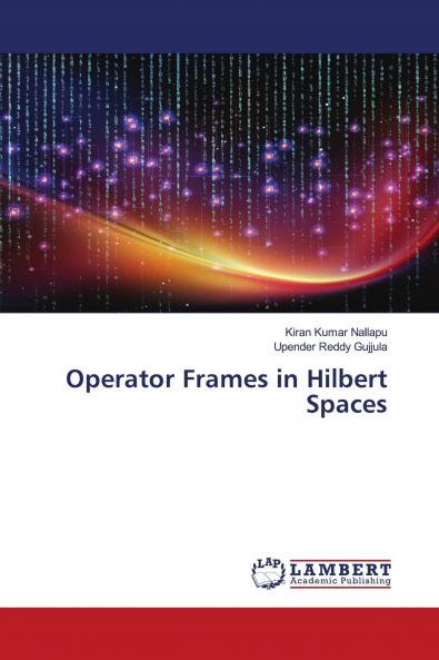 Operator Frames in Hilbert Spaces