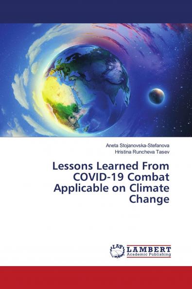 Lessons Learned From COVID-19 Combat Applicable on Climate Change
