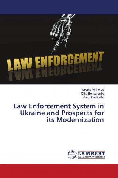 Law Enforcement System in Ukraine and Prospects for its Modernization