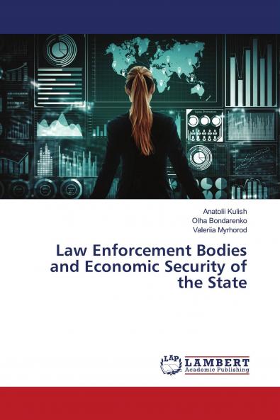 Law Enforcement Bodies and Economic Security of the State