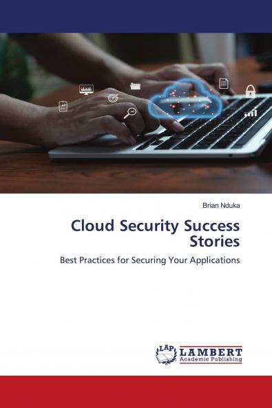 Cloud Security Success Stories