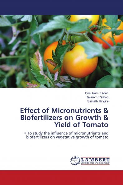 Effect of Micronutrients & Biofertilizers on Growth & Yield of Tomato