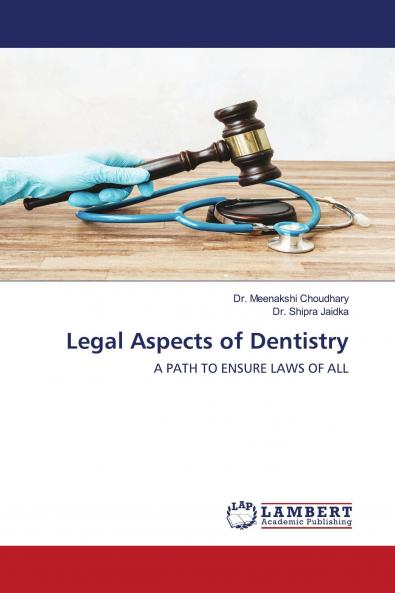 Legal Aspects of Dentistry
