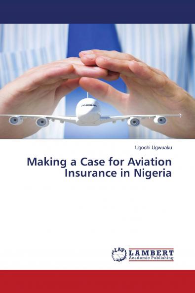 Making a Case for Aviation Insurance in Nigeria
