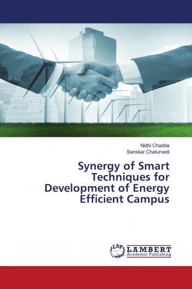 Synergy of Smart Techniques for Development of Energy Efficient Campus
