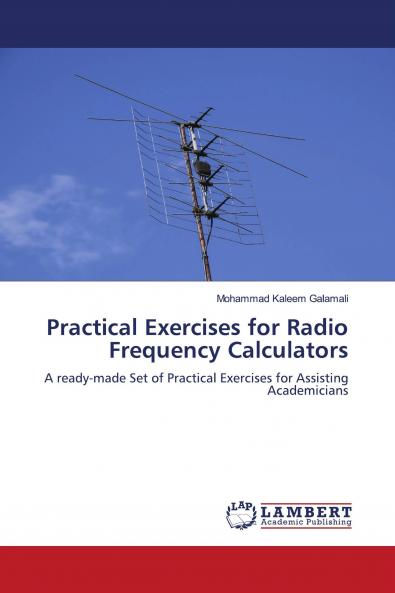 Practical Exercises for Radio Frequency Calculators
