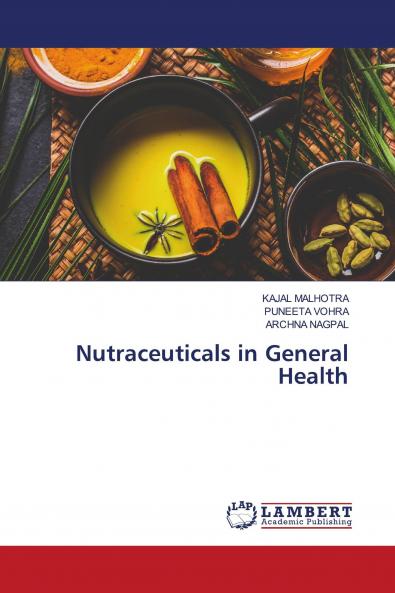 Nutraceuticals in General Health