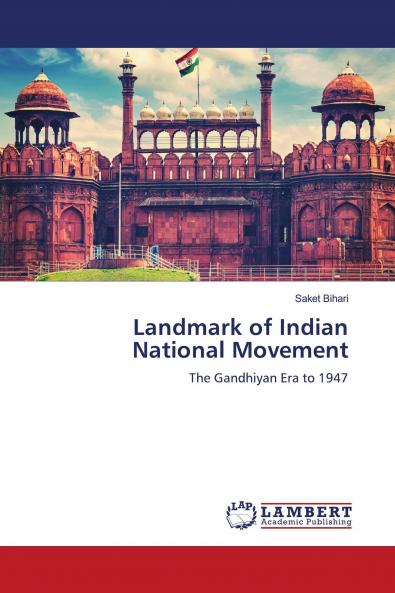Landmark of Indian National Movement