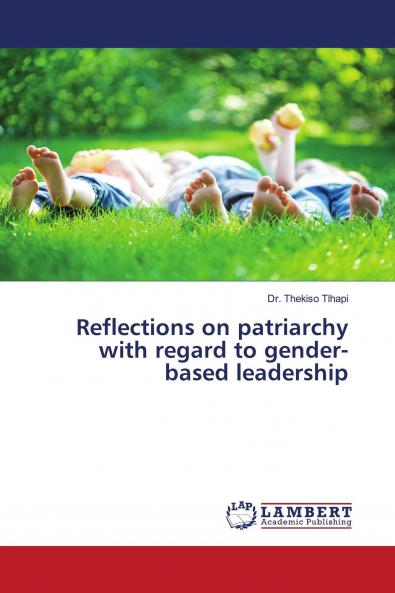 Reflections on patriarchy with regard to gender-based leadership