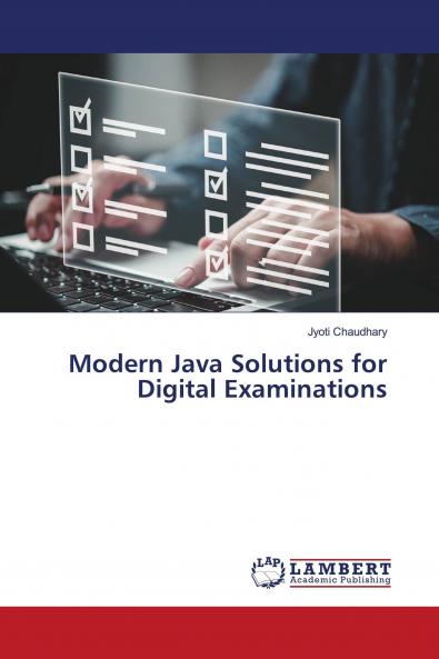 Modern Java Solutions for Digital Examinations