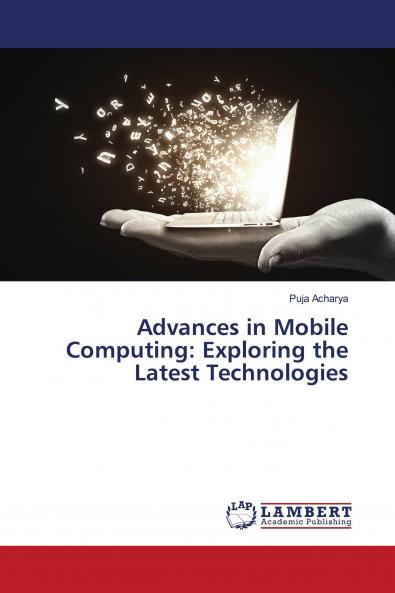 Advances in Mobile Computing