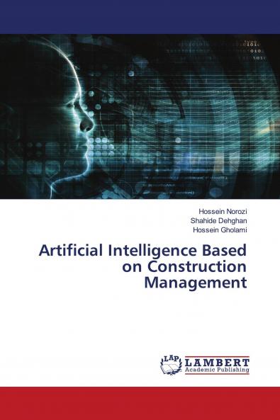Artificial Intelligence Based on Construction Management