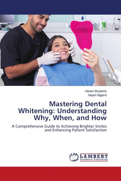 Mastering Dental Whitening