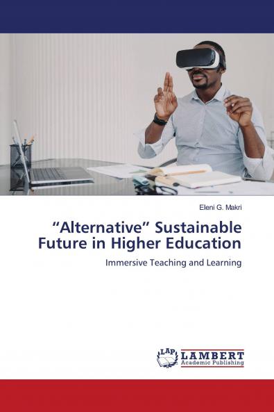 Alternative Sustainable Future in Higher Education