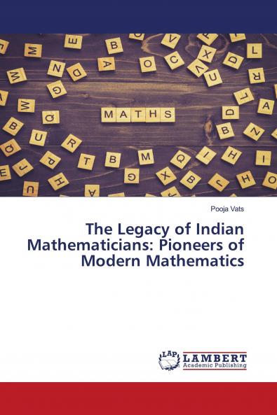 The Legacy of Indian Mathematicians
