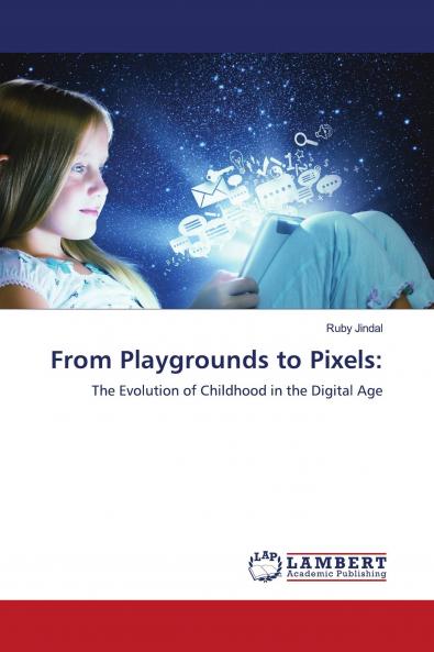 From Playgrounds to Pixels