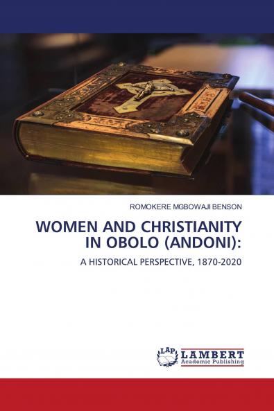 WOMEN AND CHRISTIANITY IN OBOLO (ANDONI)