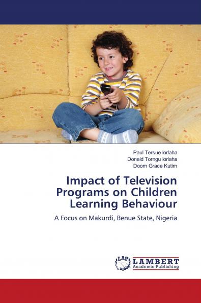 Impact of Television Programs on Children Learning Behaviour