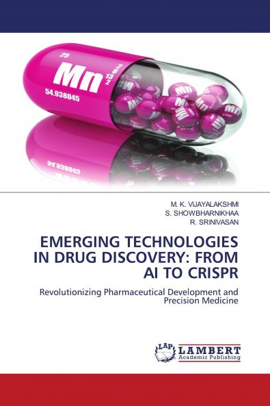 EMERGING TECHNOLOGIES IN DRUG DISCOVERY