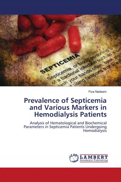 Prevalence of Septicemia and Various Markers in Hemodialysis Patients