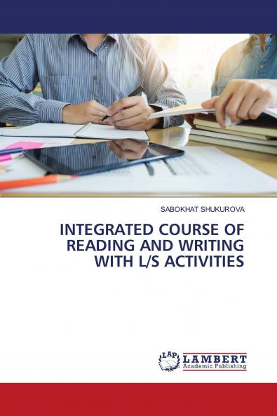 INTEGRATED COURSE OF READING AND WRITING WITH L/S ACTIVITIES