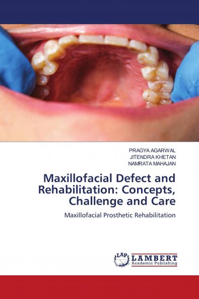 Maxillofacial Defect and Rehabilitation