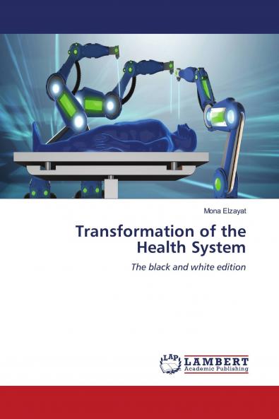 Transformation of the Health System