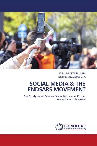 SOCIAL MEDIA & THE ENDSARS MOVEMENT