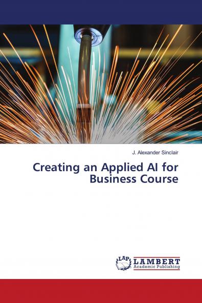 Creating an Applied AI for Business Course