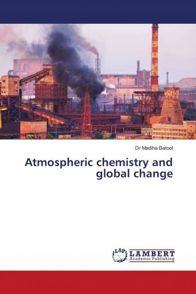 Atmospheric chemistry and global change